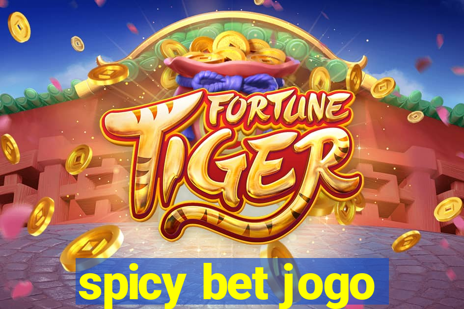 spicy bet jogo