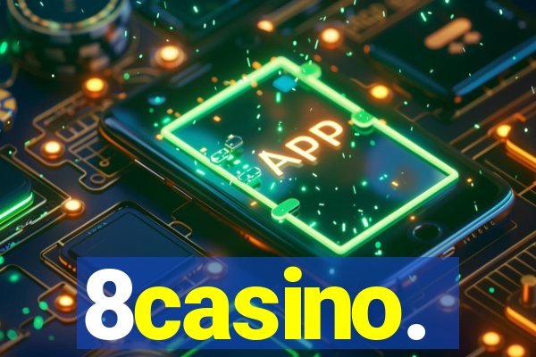 8casino.