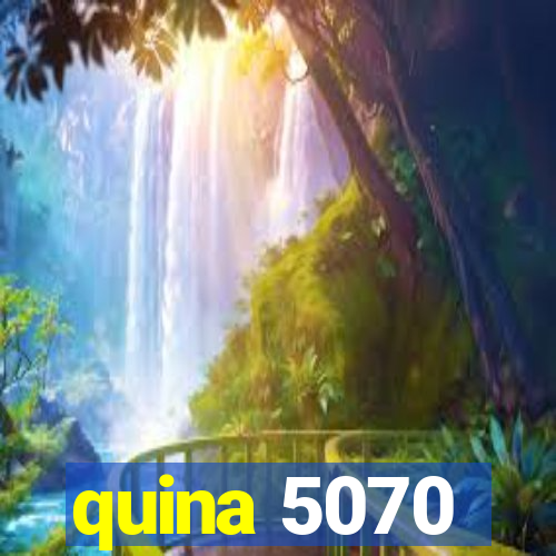 quina 5070