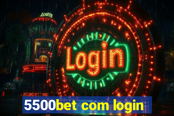 5500bet com login