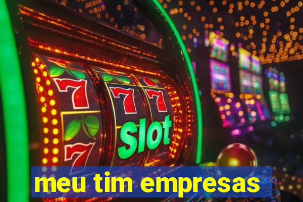 meu tim empresas