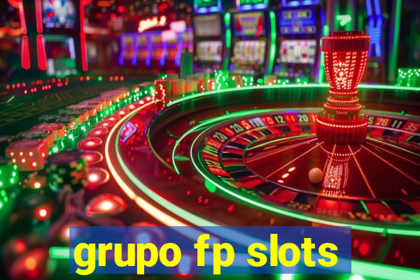 grupo fp slots