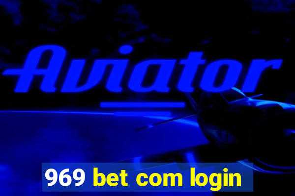 969 bet com login