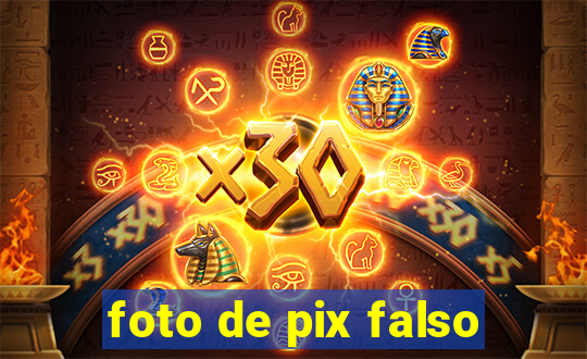 foto de pix falso