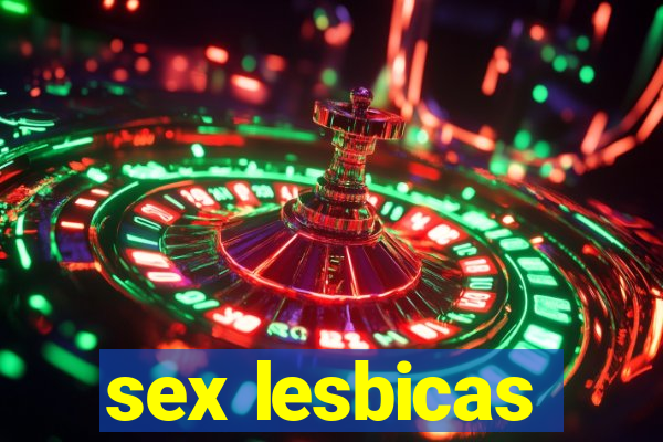 sex lesbicas