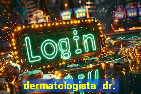 dermatologista dr. jorge tadeu lopes santos - sp