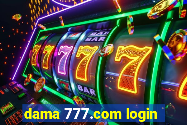 dama 777.com login