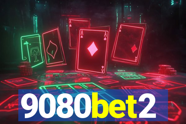 9080bet2