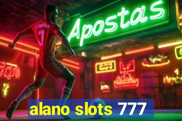 alano slots 777