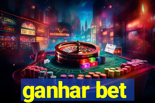 ganhar bet