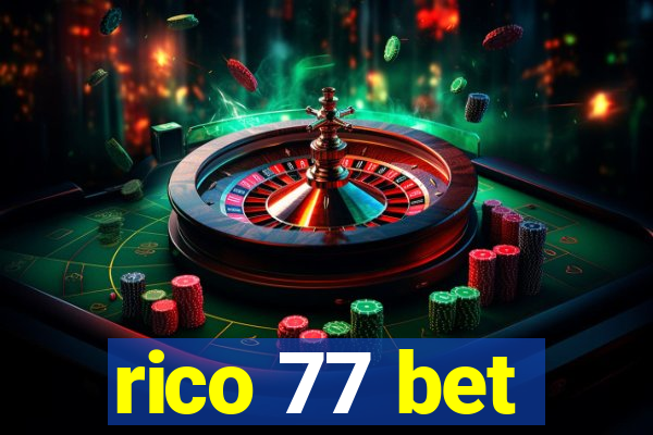 rico 77 bet