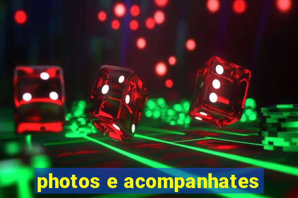 photos e acompanhates