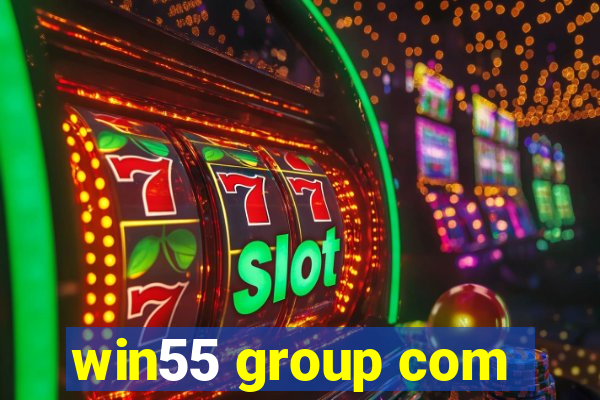 win55 group com