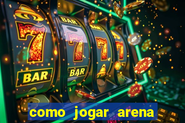 como jogar arena breakout: infinite