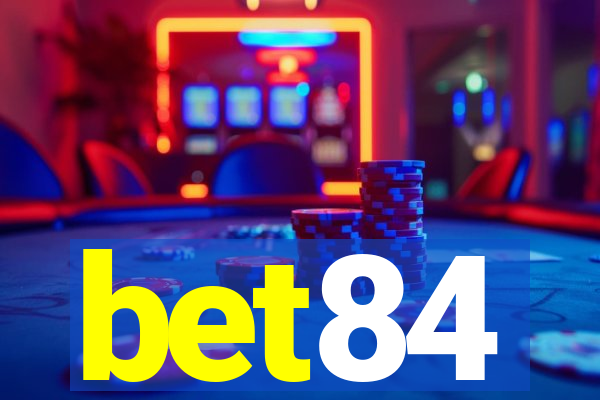 bet84