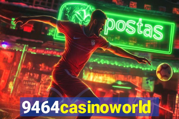 9464casinoworld