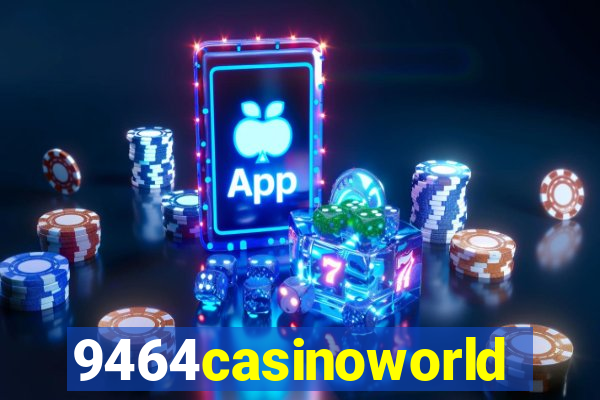 9464casinoworld