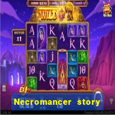 Necromancer story mod apk (unlimited skill points