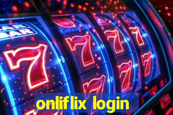 onliflix login