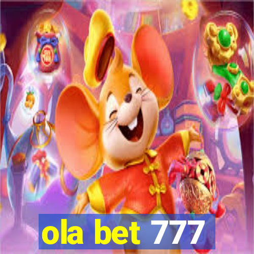 ola bet 777