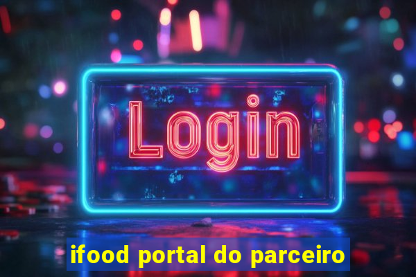 ifood portal do parceiro