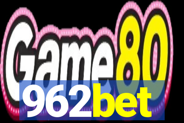 962bet