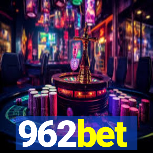 962bet