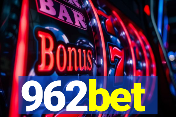 962bet