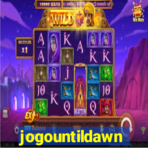 jogountildawn