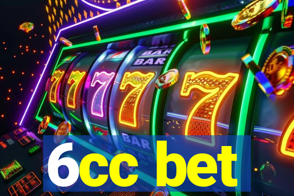 6cc bet