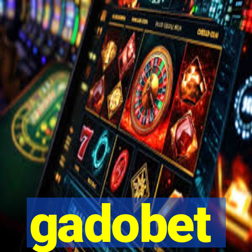 gadobet