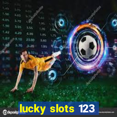 lucky slots 123