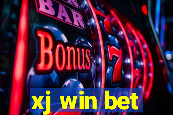 xj win bet