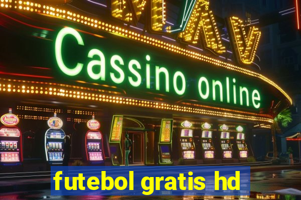 futebol gratis hd