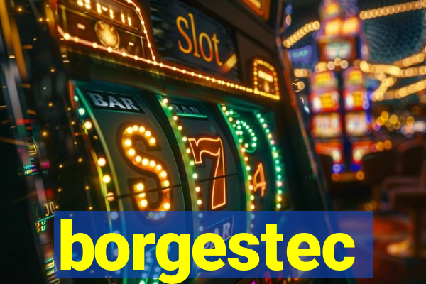 borgestec