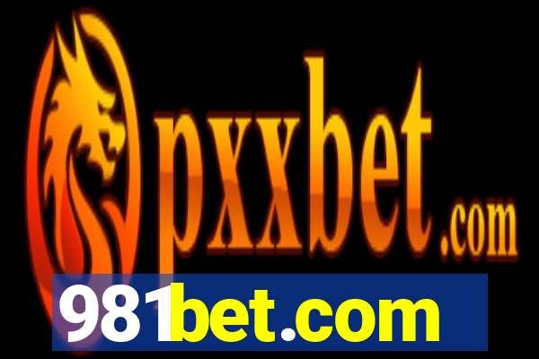 981bet.com