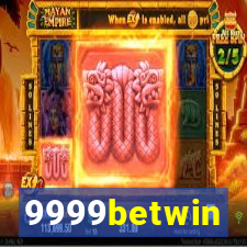 9999betwin