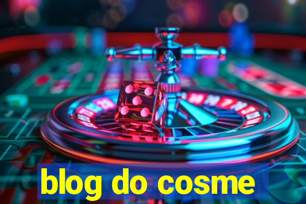 blog do cosme