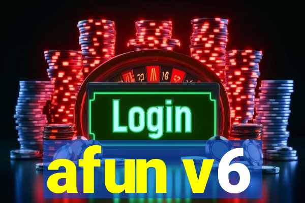 afun v6