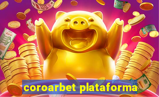 coroarbet plataforma