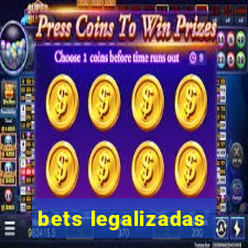 bets legalizadas