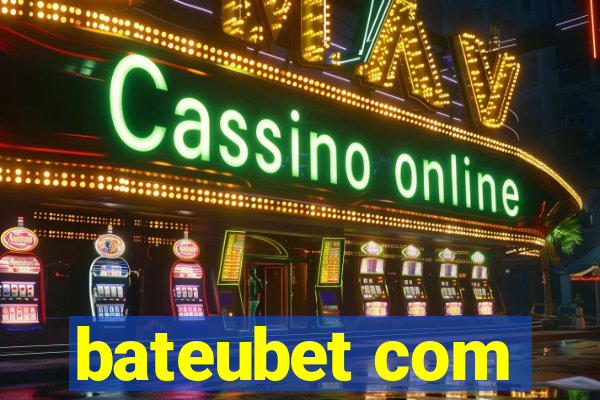 bateubet com