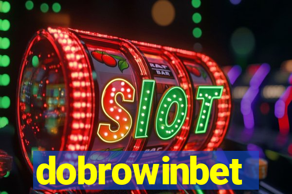 dobrowinbet