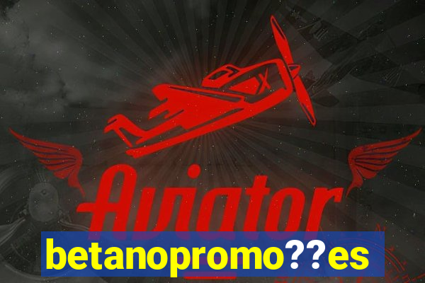 betanopromo??es