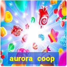 aurora coop trabalhe conosco