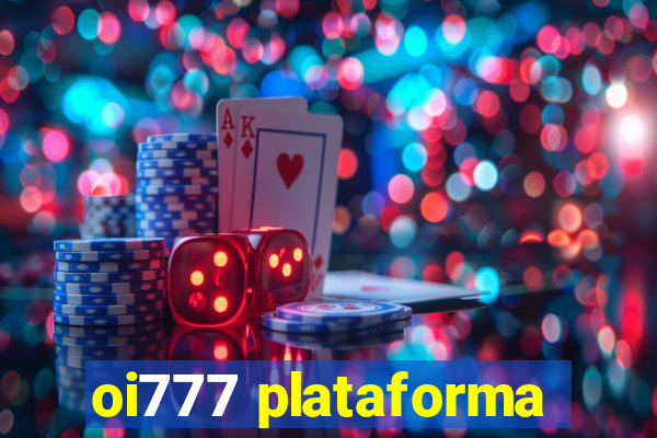 oi777 plataforma