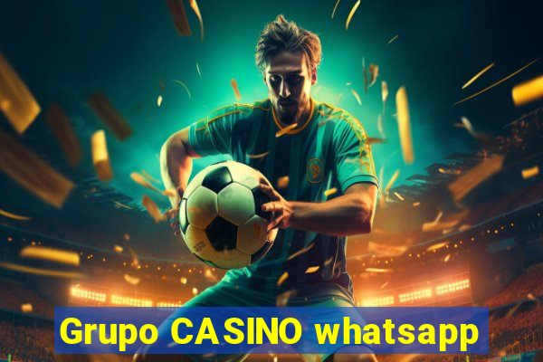 Grupo CASINO whatsapp