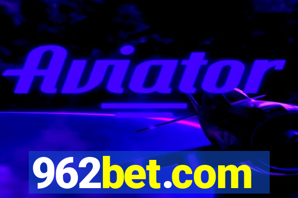 962bet.com