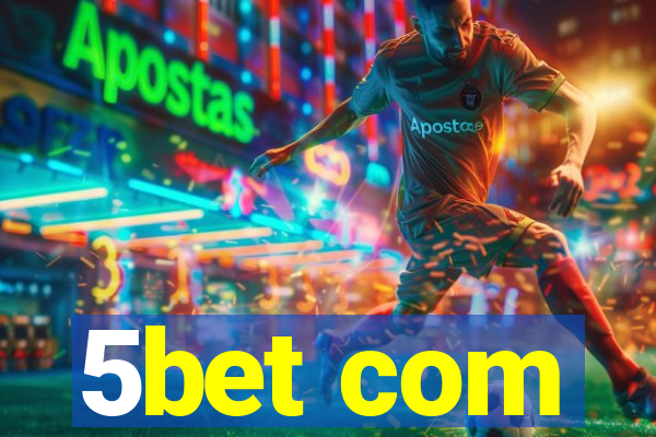 5bet com