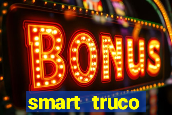 smart truco paulista e mineiro